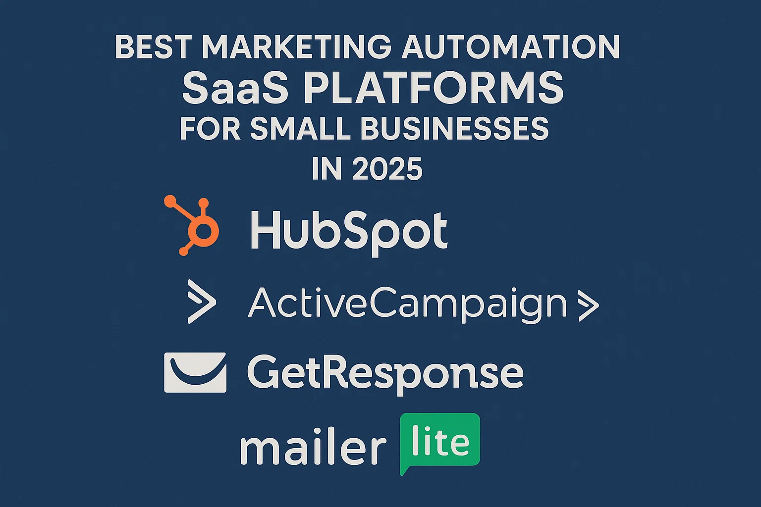 Best Marketing Automation SaaS Platforms for Small Businesses in 2025
